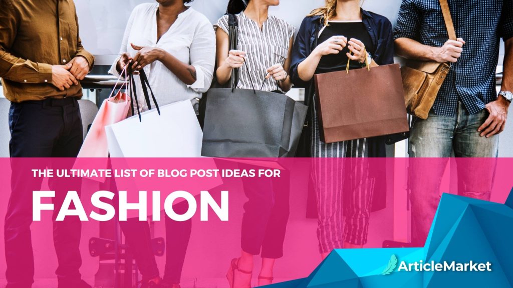 the ultimate list of blog post ideas for fashion
